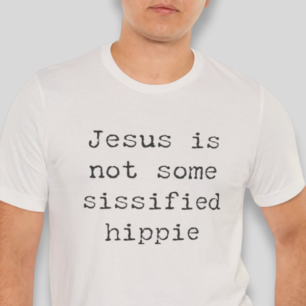 Sissified Jesus T-shirt
