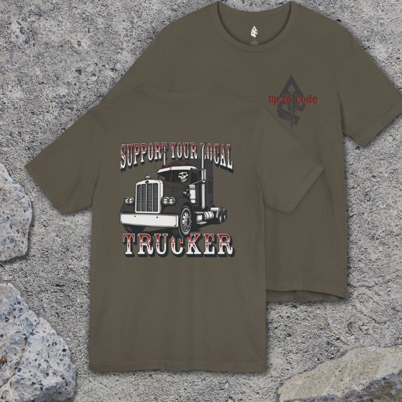 Support Your Local Trucker T-shirt