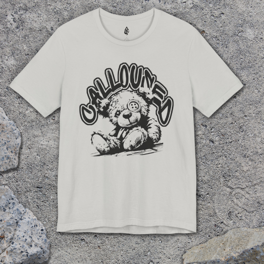 Calloused_Teddy T-shirt