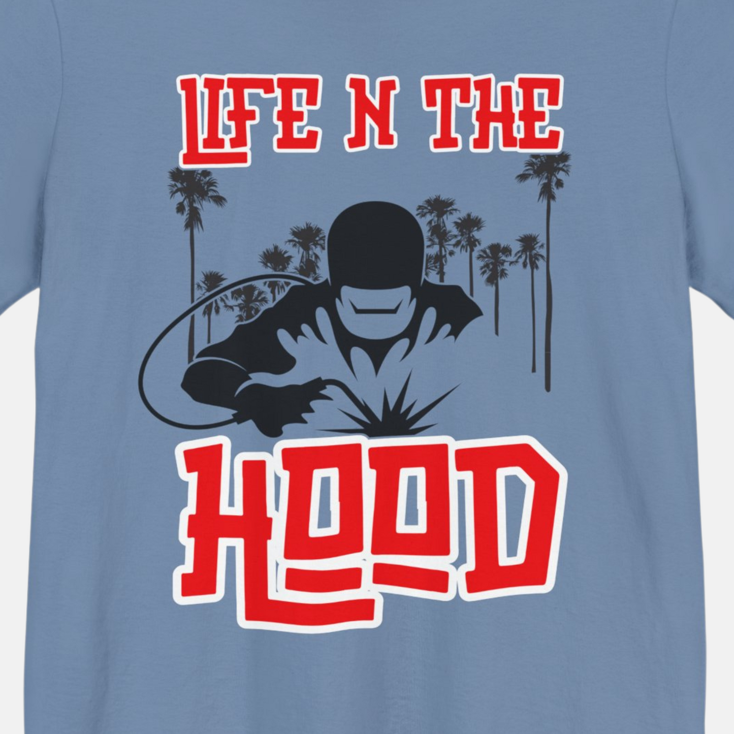 Life N The Hood T-shirt