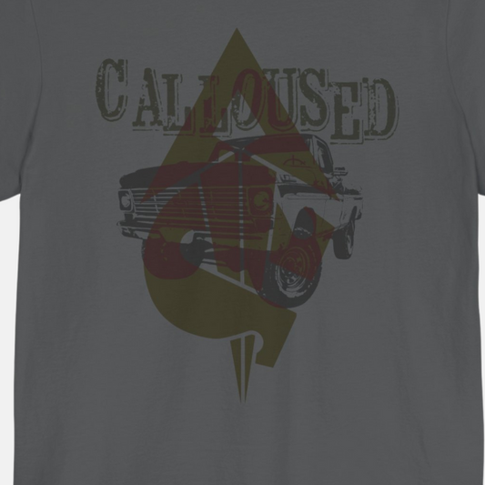 Calloused_Pickup T-shirt