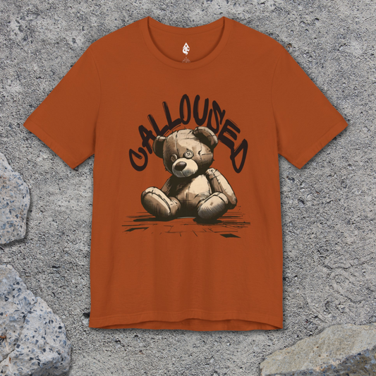 Calloused_Teddy II T-shirt