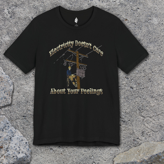 Electricity Doesn't Care T-shirt
